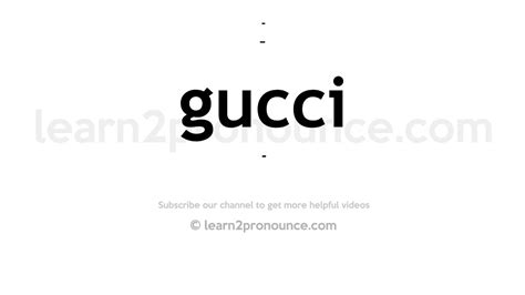 gucci pronounce|pronounce gucci in english.